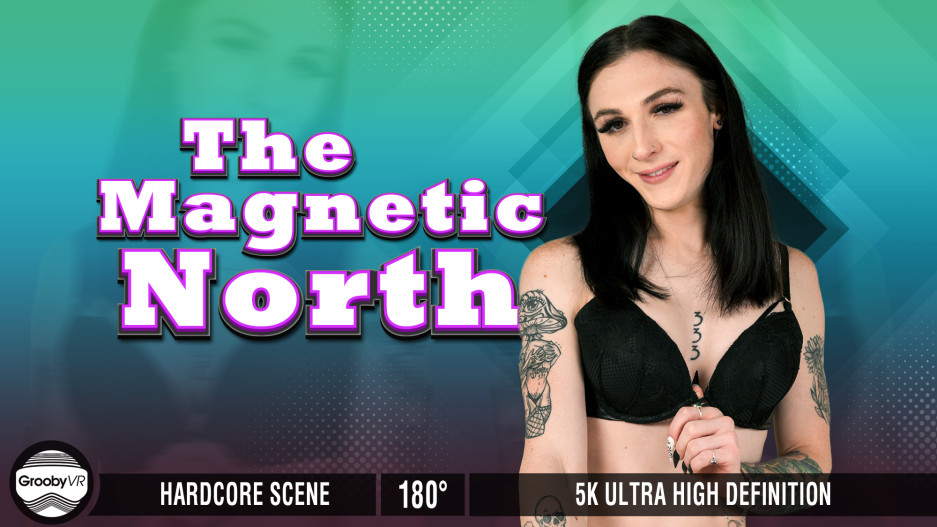 The Magnetic North!